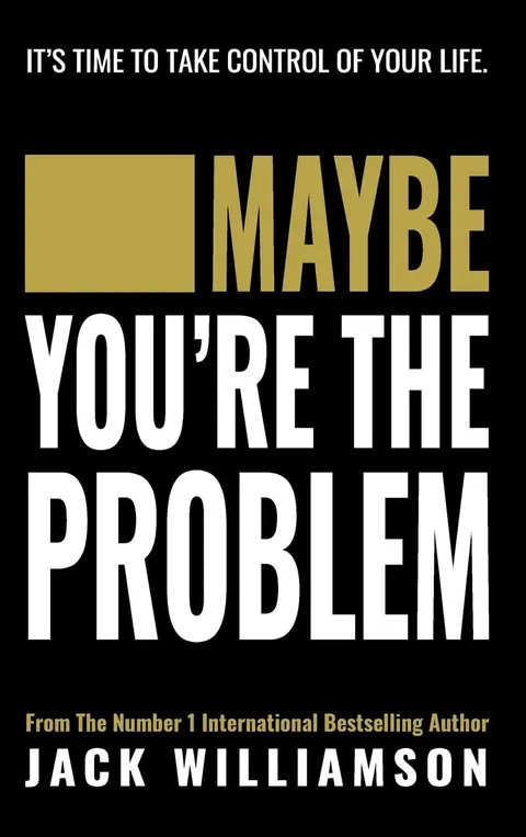 Cover of Maybe You're the Problem