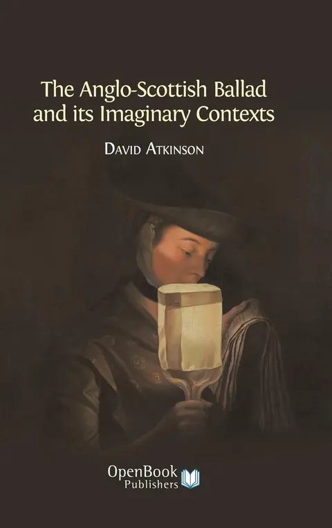 Cover of The Anglo-Scottish Ballad and Its Imaginary Contexts
