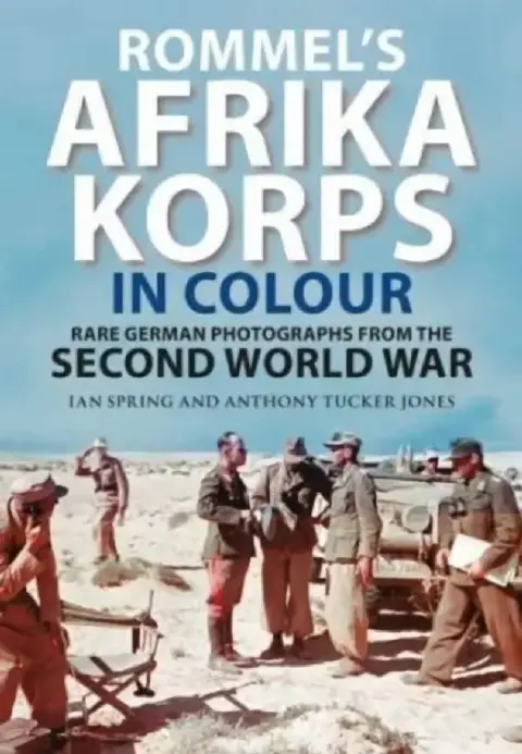 Cover of Rommel's Afrika Korps in Colour