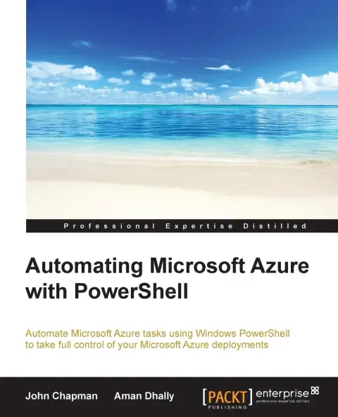 Cover of Automating Microsoft Azure with PowerShell