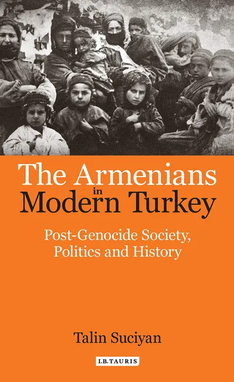 Cover of The Armenians in Modern Turkey
