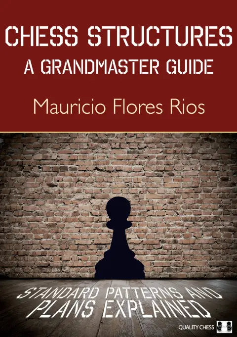 Cover of Chess Structures - A Grandmaster Guide