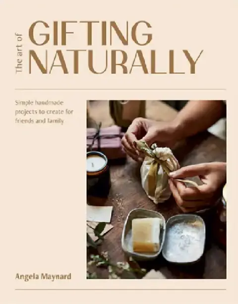 Cover of The Art of Gifting Naturally