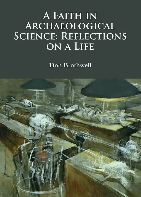 Cover of A Faith in Archaeological Science