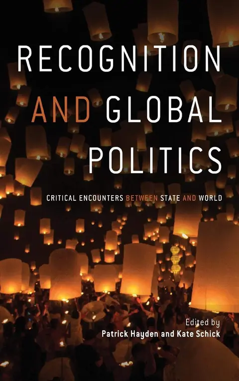 Cover of Recognition and Global Politics