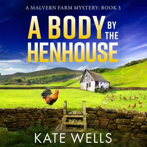 Cover of A Body by the Henhouse