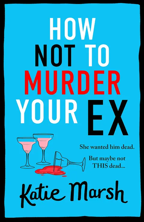 Cover of How Not to Murder Your Ex