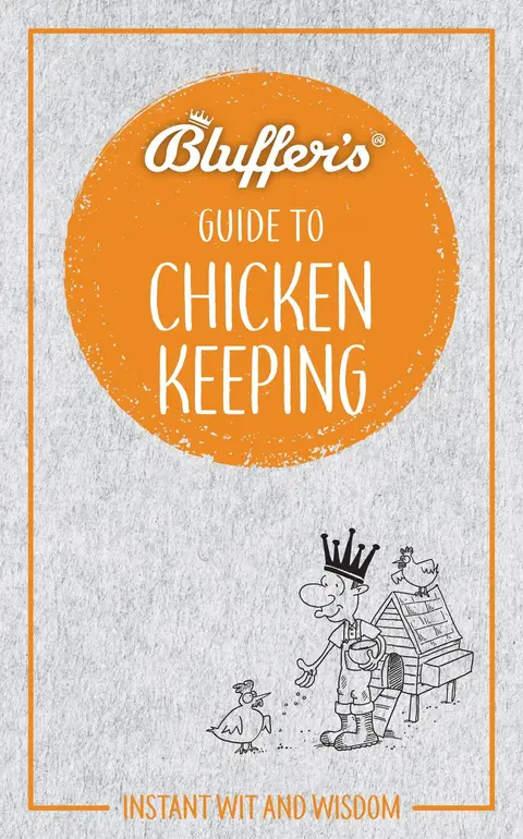 Cover of Bluffer's Guide to Chicken Keeping