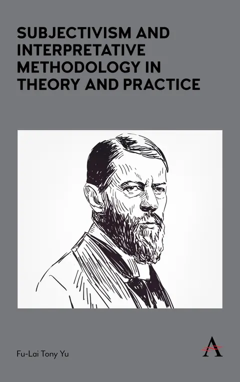 Cover of Subjectivism and Interpretative Methodology in Theory and Practice