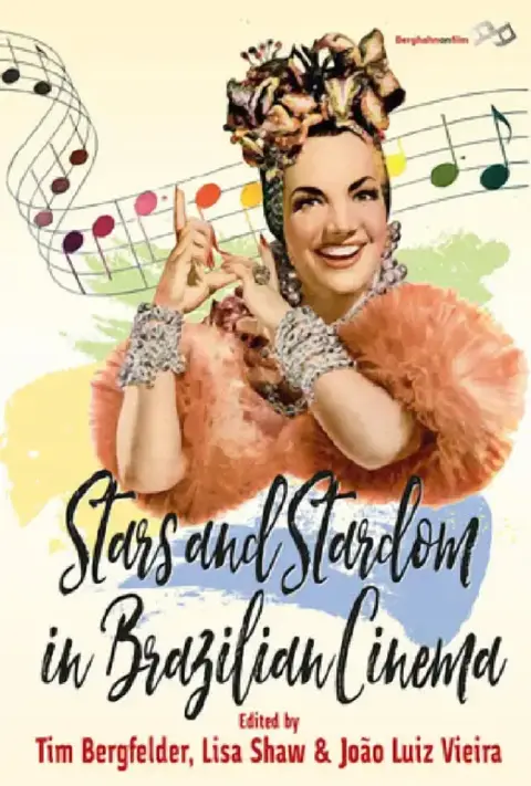 Cover of Stars and Stardom in Brazilian Cinema