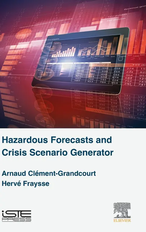 Cover of Hazardous Forecasts and Crisis Scenario Generator