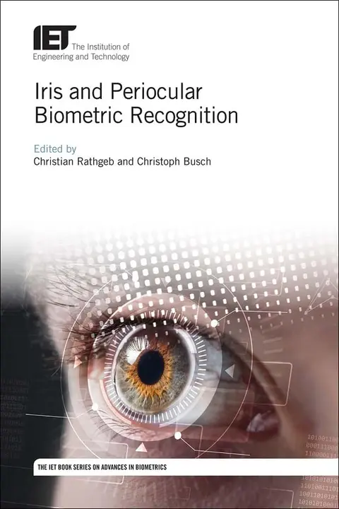 Cover of Iris and Periocular Biometric Recognition