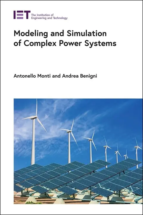 Cover of Modeling and Simulation of Complex Power Systems