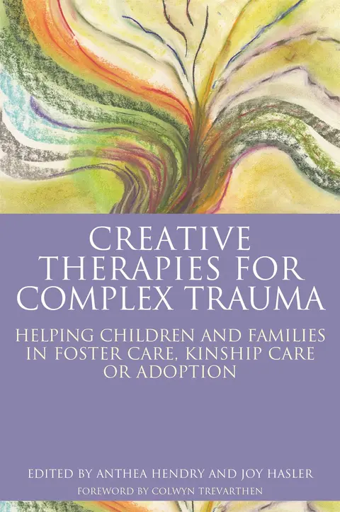 Cover of Creative Therapies for Complex Trauma