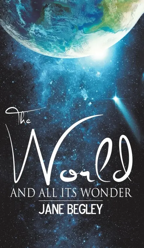 Cover of The World and All Its Wonder