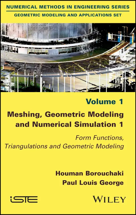 Cover of Meshing, Geometric Modeling and Numerical Simulation 1