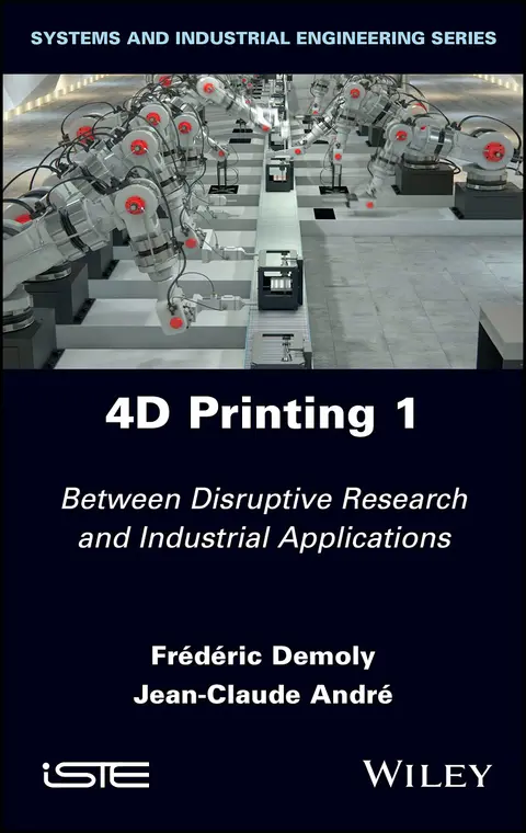 Cover of 4D Printing, Volume 1