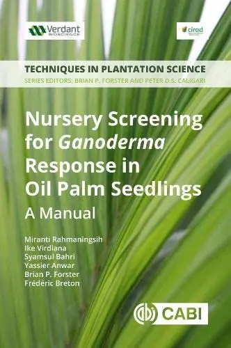 Cover of Nursery Screening for Ganoderma Response in Oil Palm Seedlings