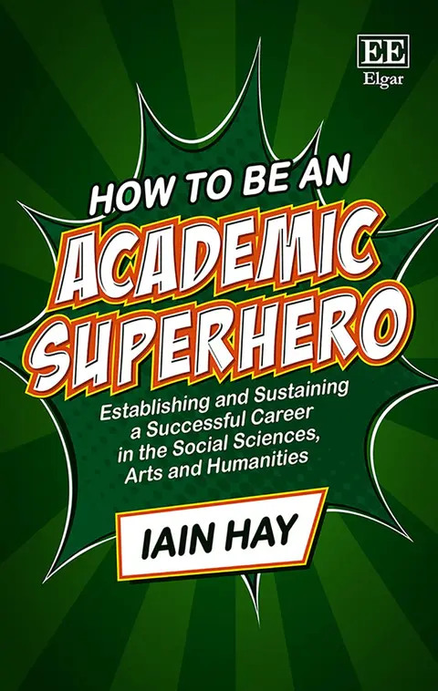 Cover of How to Be an Academic Superhero