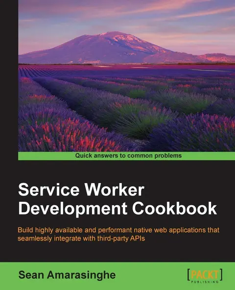 Cover of Service Worker Development Cookbook