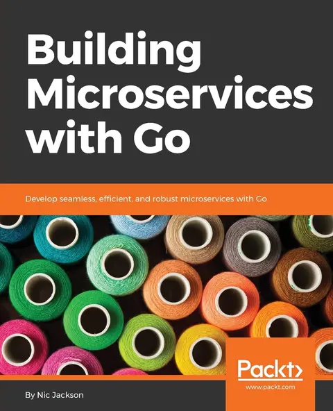 Cover of Building Microservices with Go