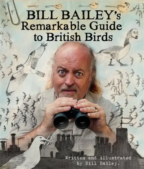Cover of Bill Bailey's Remarkable Guide to British Birds