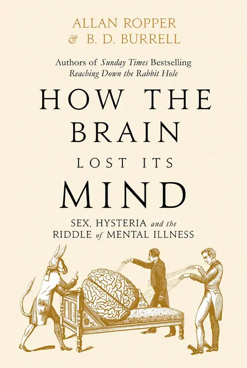 Cover of How the Brain Lost Its Mind
