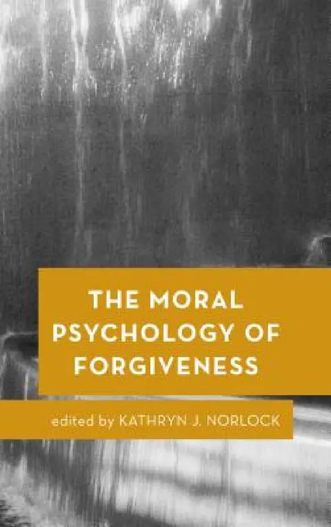 Cover of Moral Psychology of Forgiveness