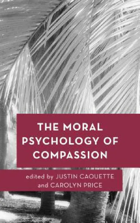 Cover of Moral Psychology of Compassion