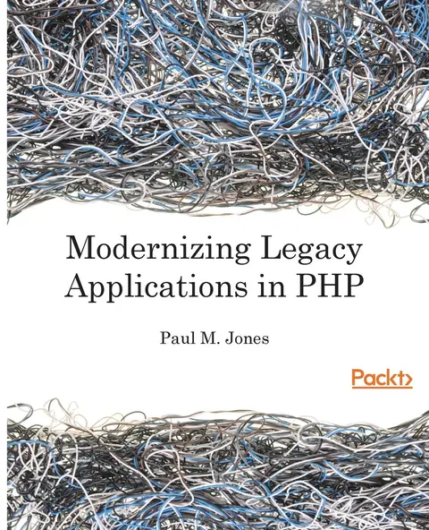 Cover of Modernizing Legacy Applications in PHP