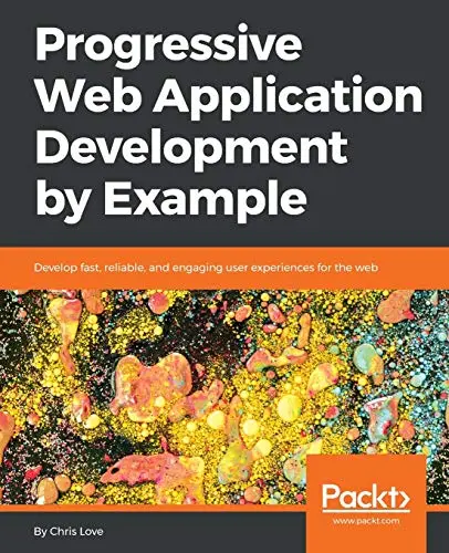 Cover of Progressive Web Application Development by Example