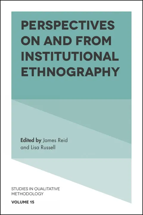 Cover of Perspectives on and from Institutional Ethnography