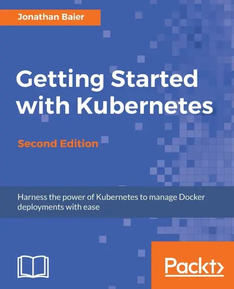 Cover of Getting Started with Kubernetes, Second Edition