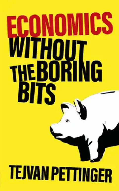 Cover of Economics Without the Boring Bits