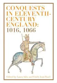 Cover of Conquests in EleventhCentury England