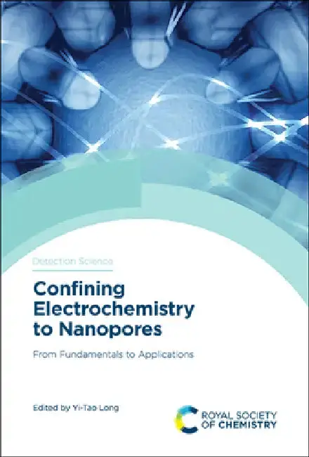 Cover of Confining Electrochemistry to Nanopores