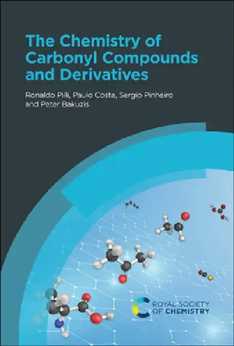 Cover of Chemistry of Carbonyl Compounds and Derivatives