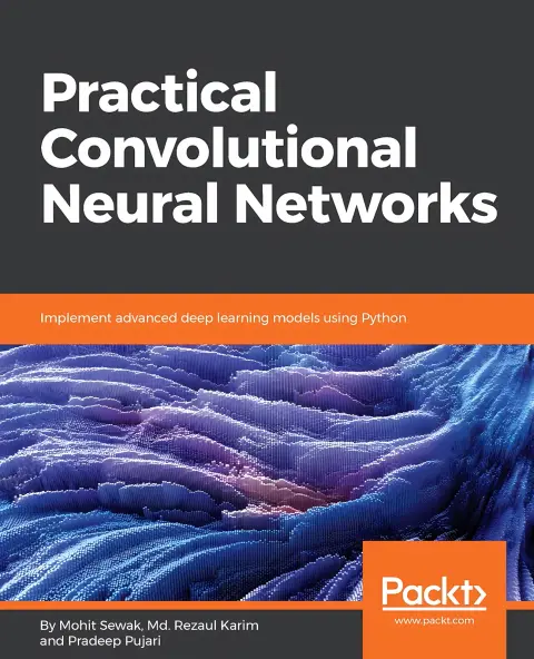 Cover of Practical Convolutional Neural Networks