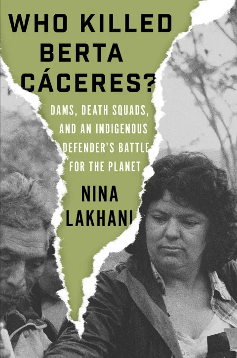 Cover of Who Killed Berta Caceres?