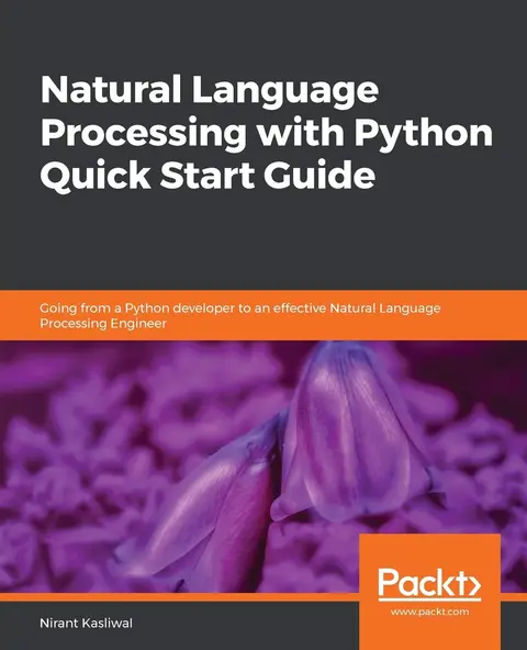 Cover of Natural Language Processing with Python Quick Start Guide