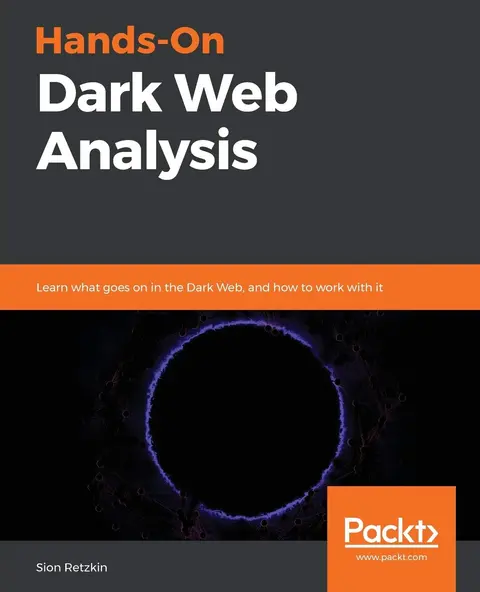 Cover of Hands-On Dark Web Analysis