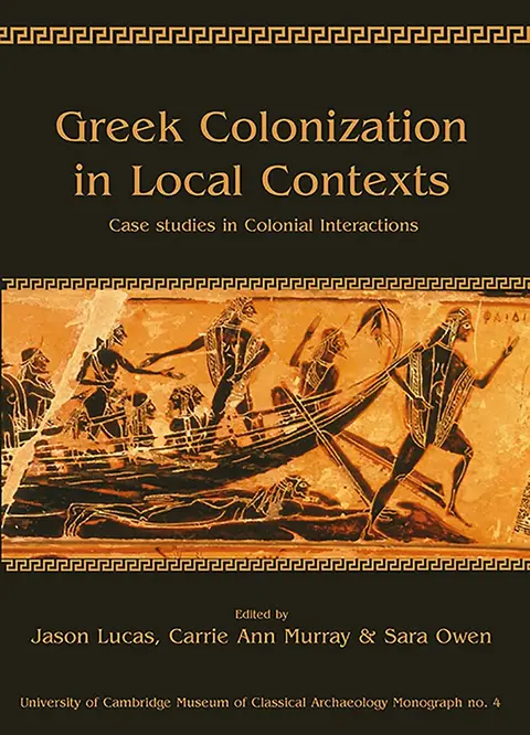 Cover of Greek Colonization in Local Contexts