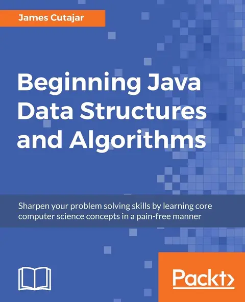 Cover of Beginning Java Data Structures and Algorithms