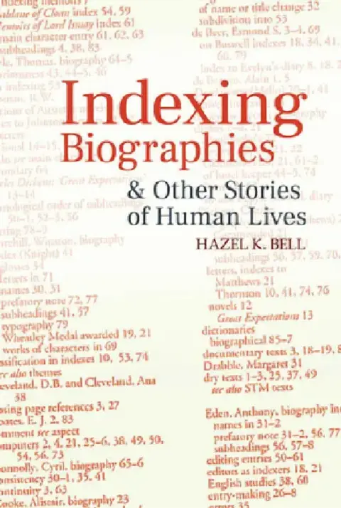 Cover of Indexing Biographies and Other Stories of Human Lives
