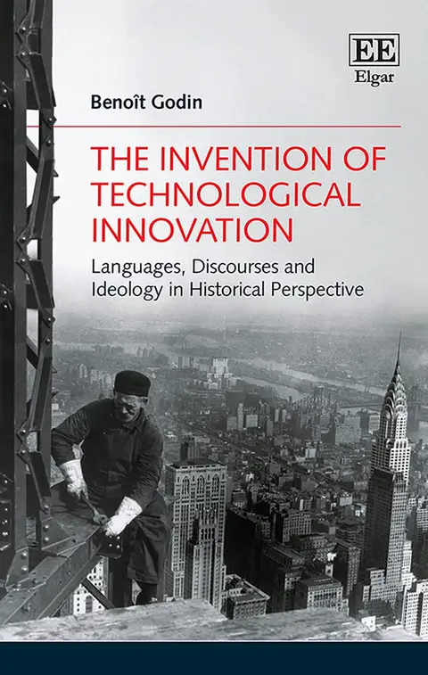 Cover of The Invention of Technological Innovation