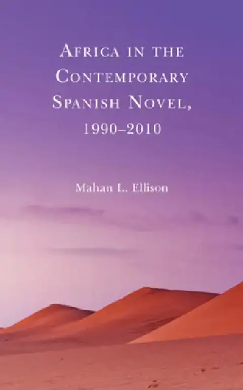 Cover of Africa in the Contemporary Spanish Novel, 1990-2010