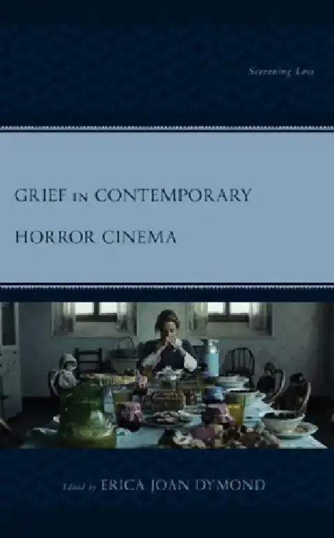 Cover of Grief in Contemporary Horror Cinema