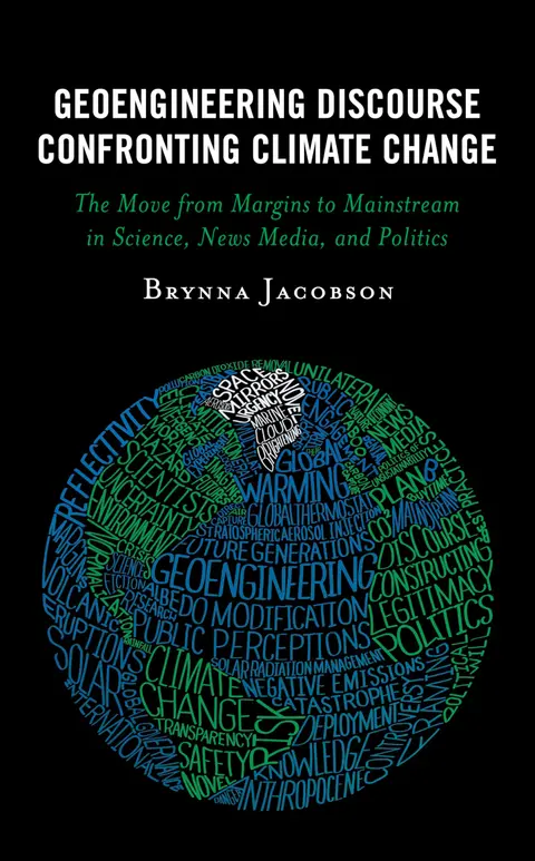 Cover of Geoengineering Discourse Confronting Climate Change