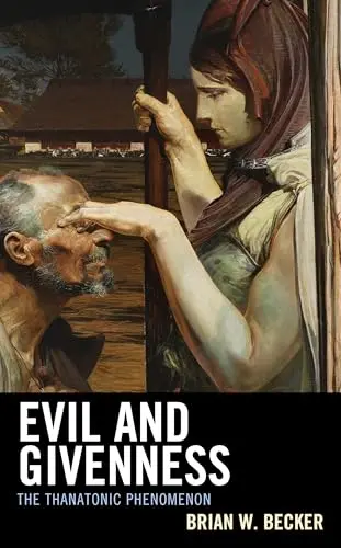 Cover of Evil and Givenness