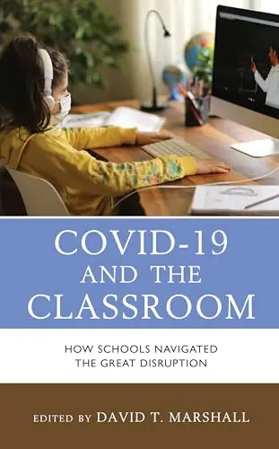 Cover of Covid-19 and the Classroom